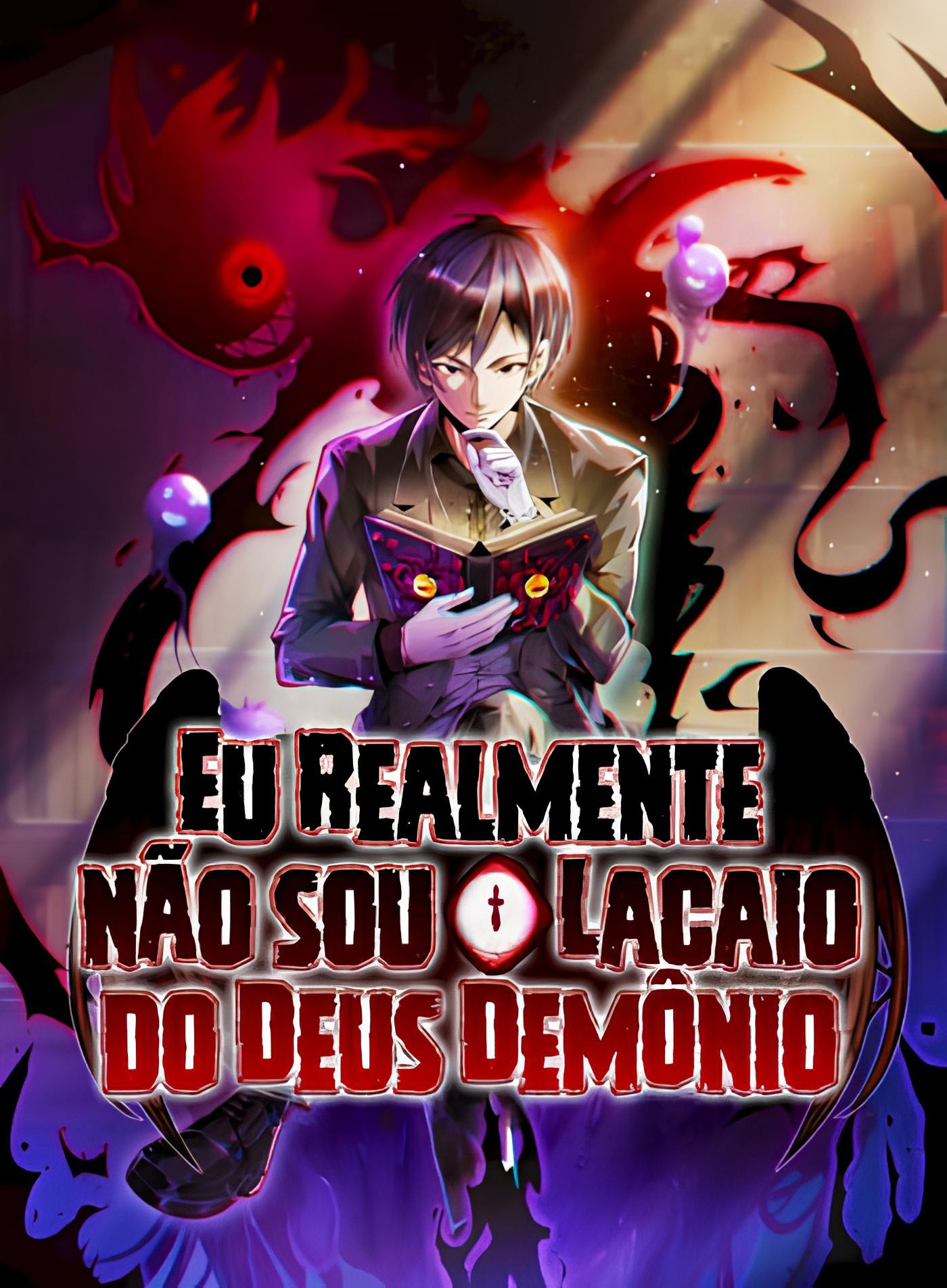 Eu Realmente Não Sou o Lacaio do Deus Demônio